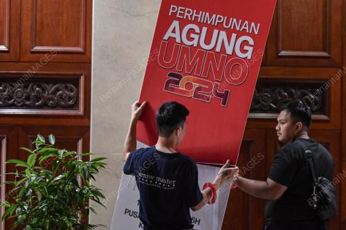 PERSIAPAN PERHIMPUNAN AGUNG UMNO 2024